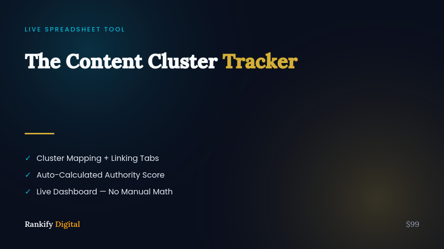 The Content Cluster Tracker - live spreadsheet tool for content cluster mapping and topical authority scoring